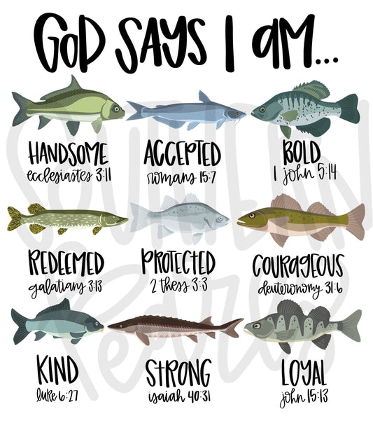 God says I am | Fishing | Sublimation Design | Digital Download | Women’s, Kids Shirt PNG