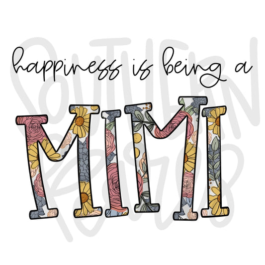 Happiness is being a MIMI | Sublimation Design | Digital Download | Women’s, Kids Shirt PNG