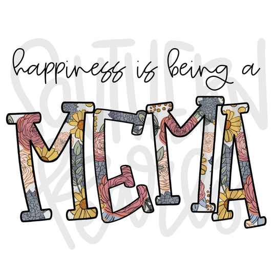 Happiness is being a MEMA | Sublimation Design | Digital Download | Women’s, Kids Shirt PNG