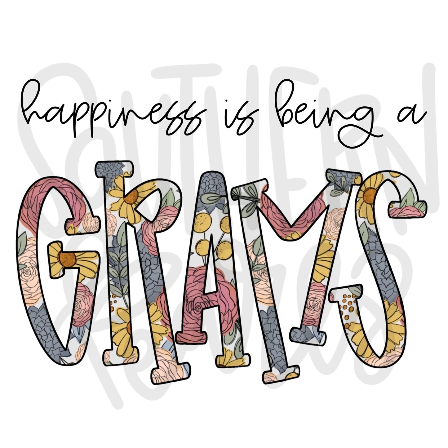 Happiness is being a GRAMS | Sublimation Design | Digital Download | Women’s, Kids Shirt PNG