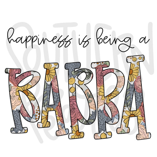 Happiness is being a BABBA | Sublimation Design | Digital Download | Women’s, Kids Shirt PNG