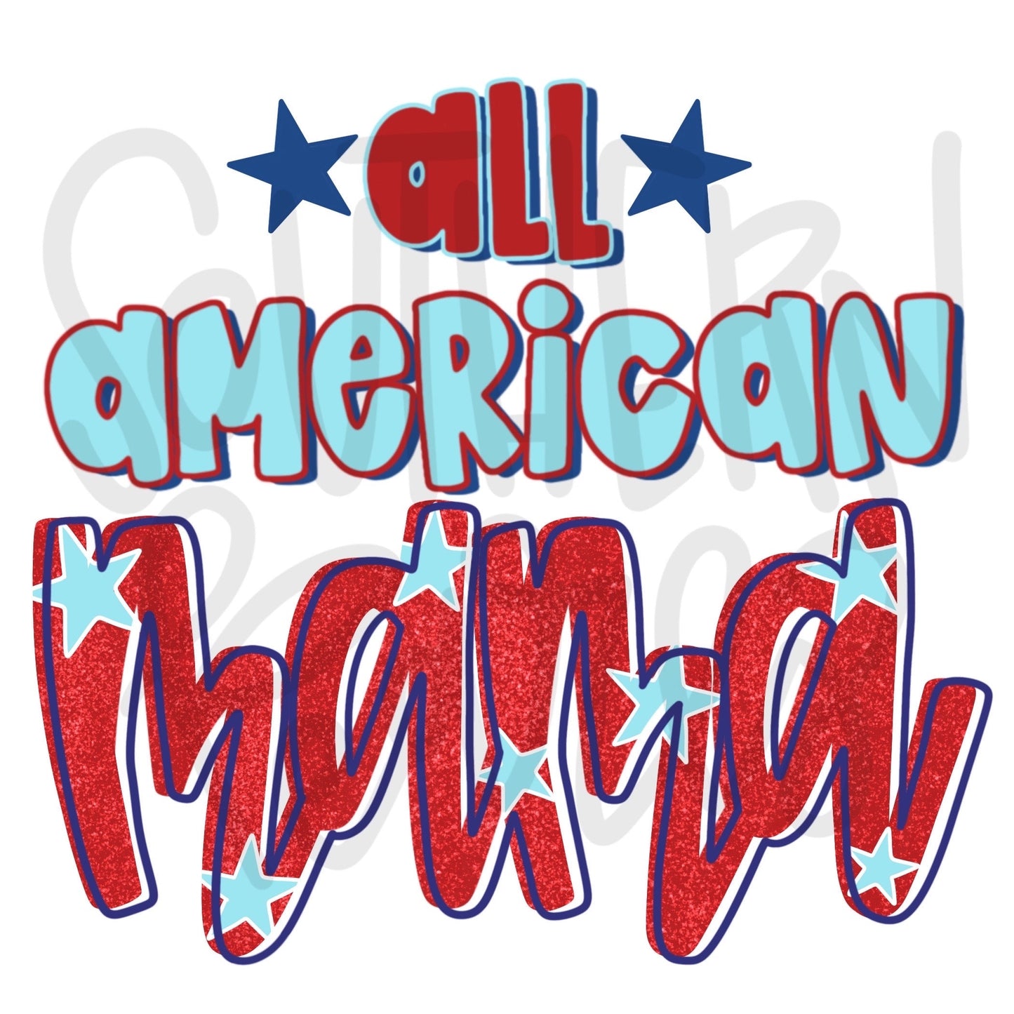 All American Mama | Sublimation Design | Digital Download | Women’s, Kids Shirt PNG