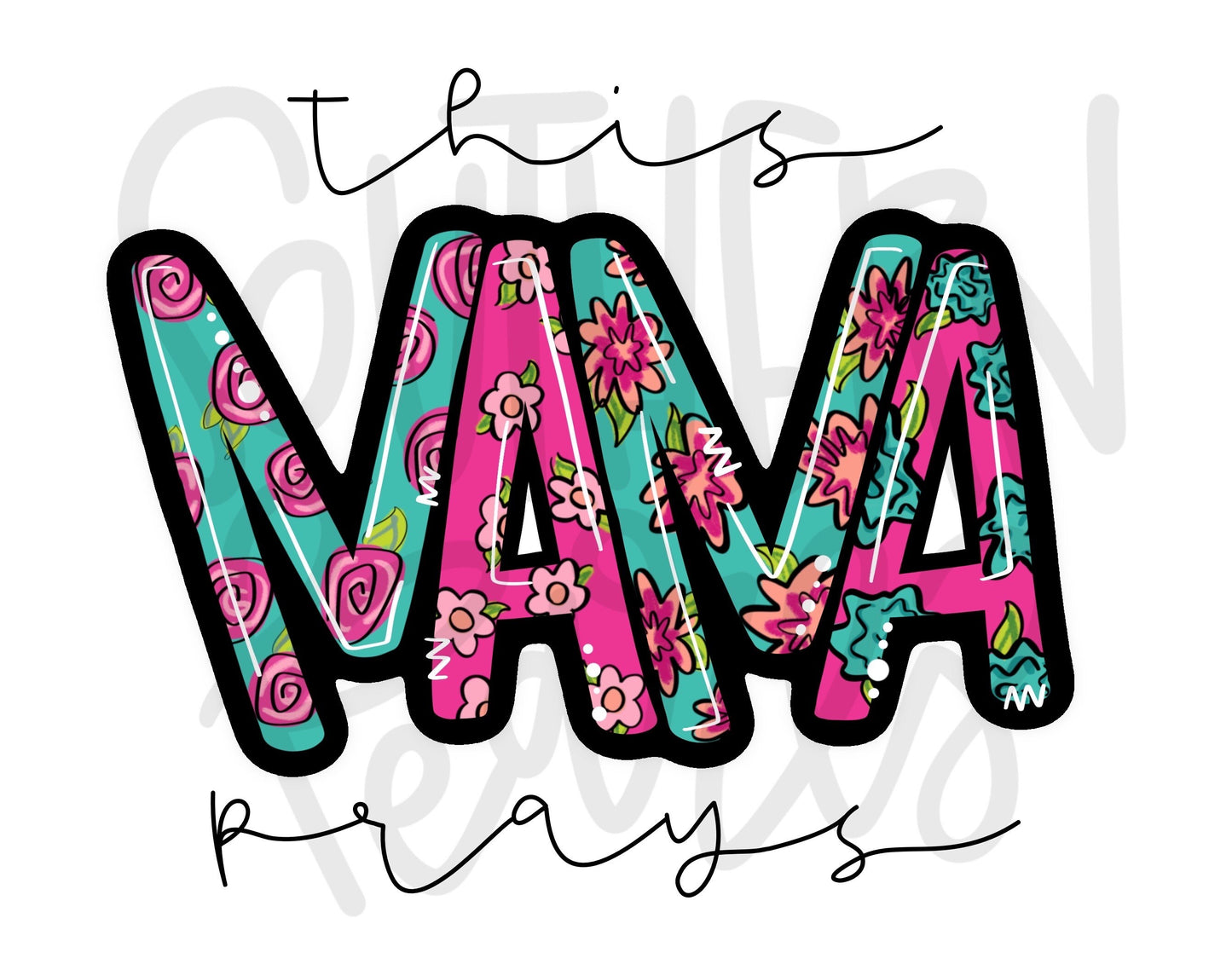 This nana prays | Sublimation Design | Digital Download | Women’s, Kids Shirt PNG