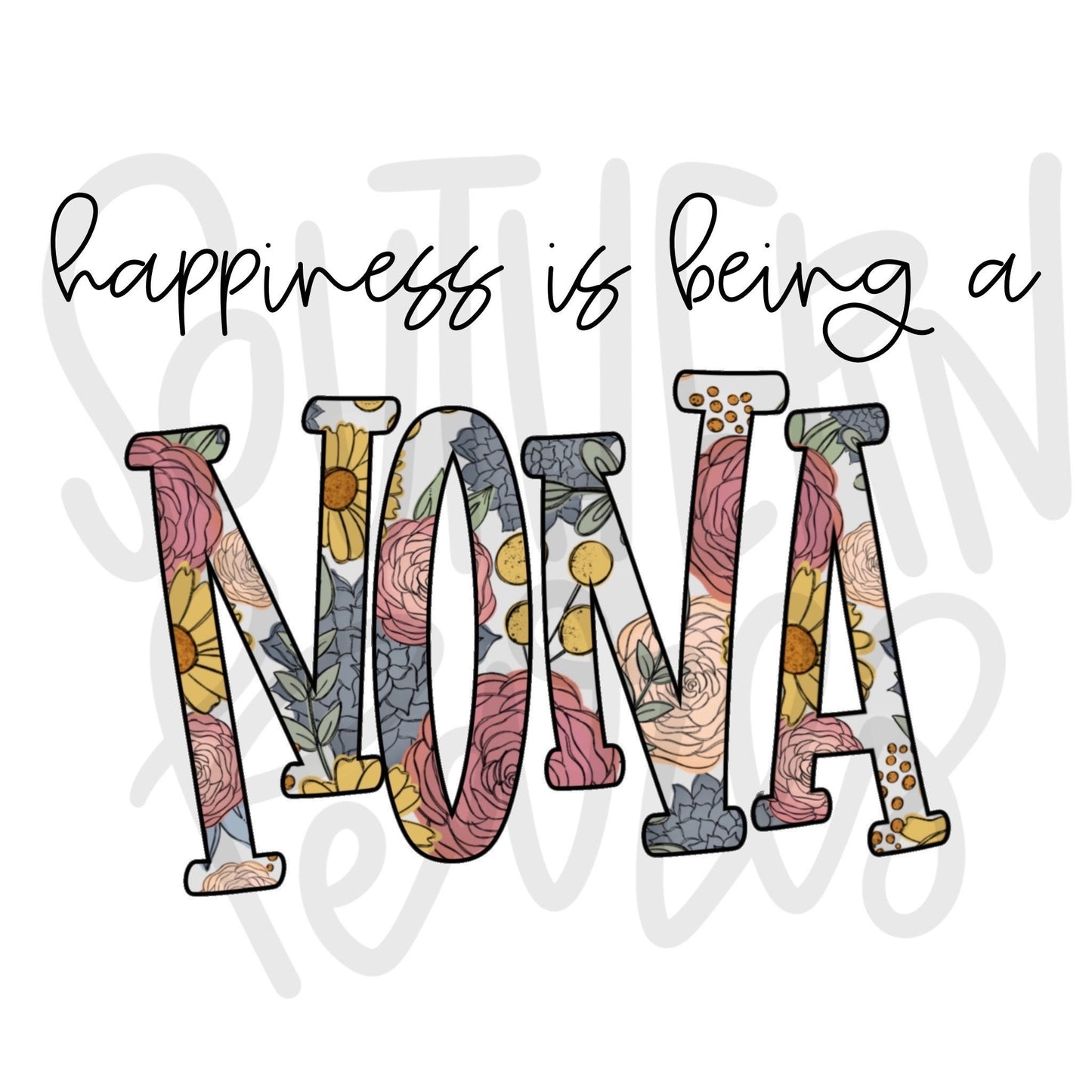 Happiness is being a NONA | Sublimation Design | Digital Download | Women’s, Kids Shirt PNG