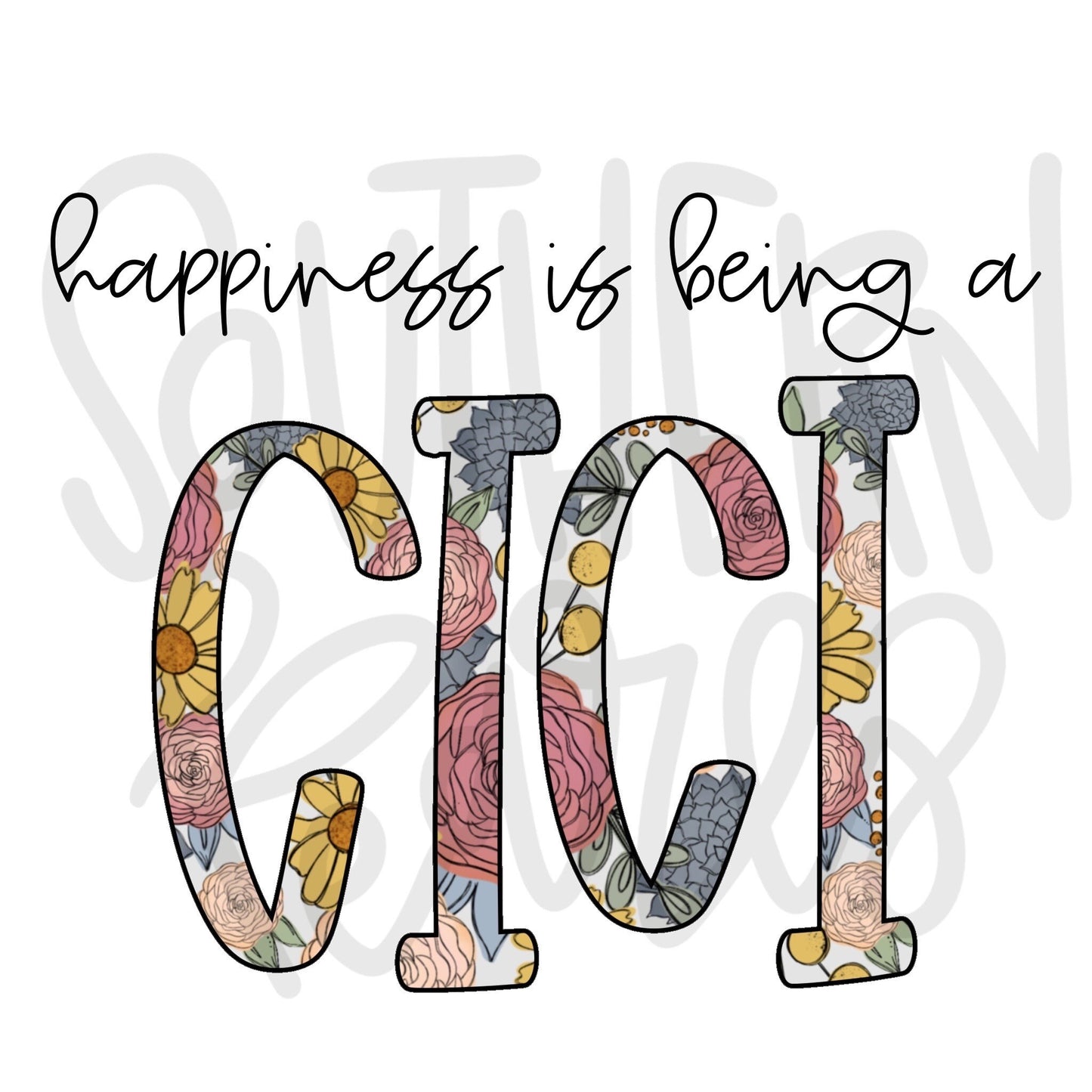 Happiness is being a CICI | Sublimation Design | Digital Download | Women’s, Kids Shirt PNG