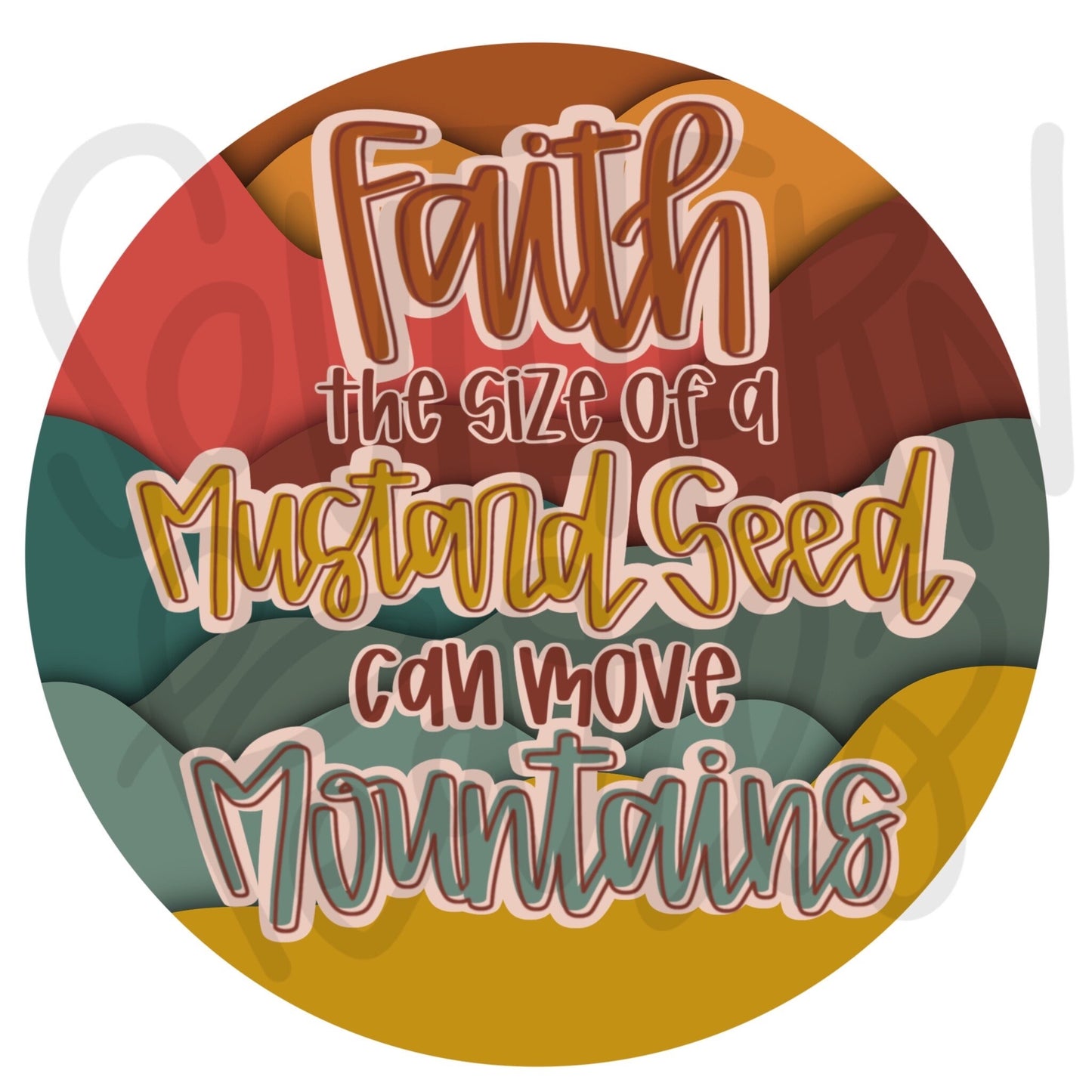 Faith the size of a mustard seed | Sublimation Design | Digital Download | Women’s, Kids Shirt PNG