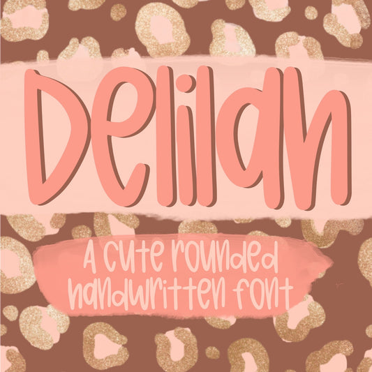 Delilah Font, handwritten font, procreate font, cricut font, silhouette font, script font, cute font