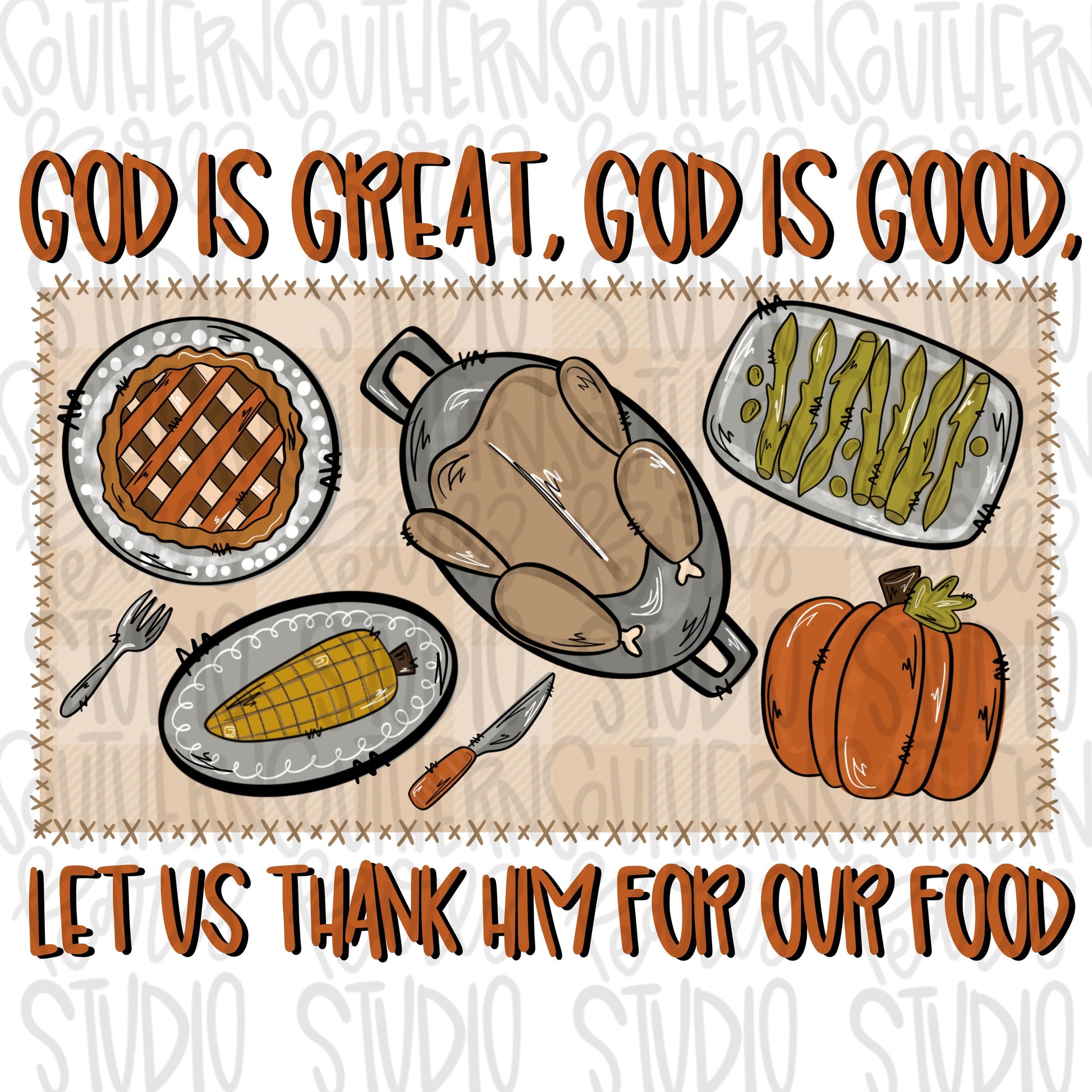 God is great God is good Let us thank him for our food | Thanksgiving | Sublimation Design | Digital Download | Women’s, Kids Shirt PNG