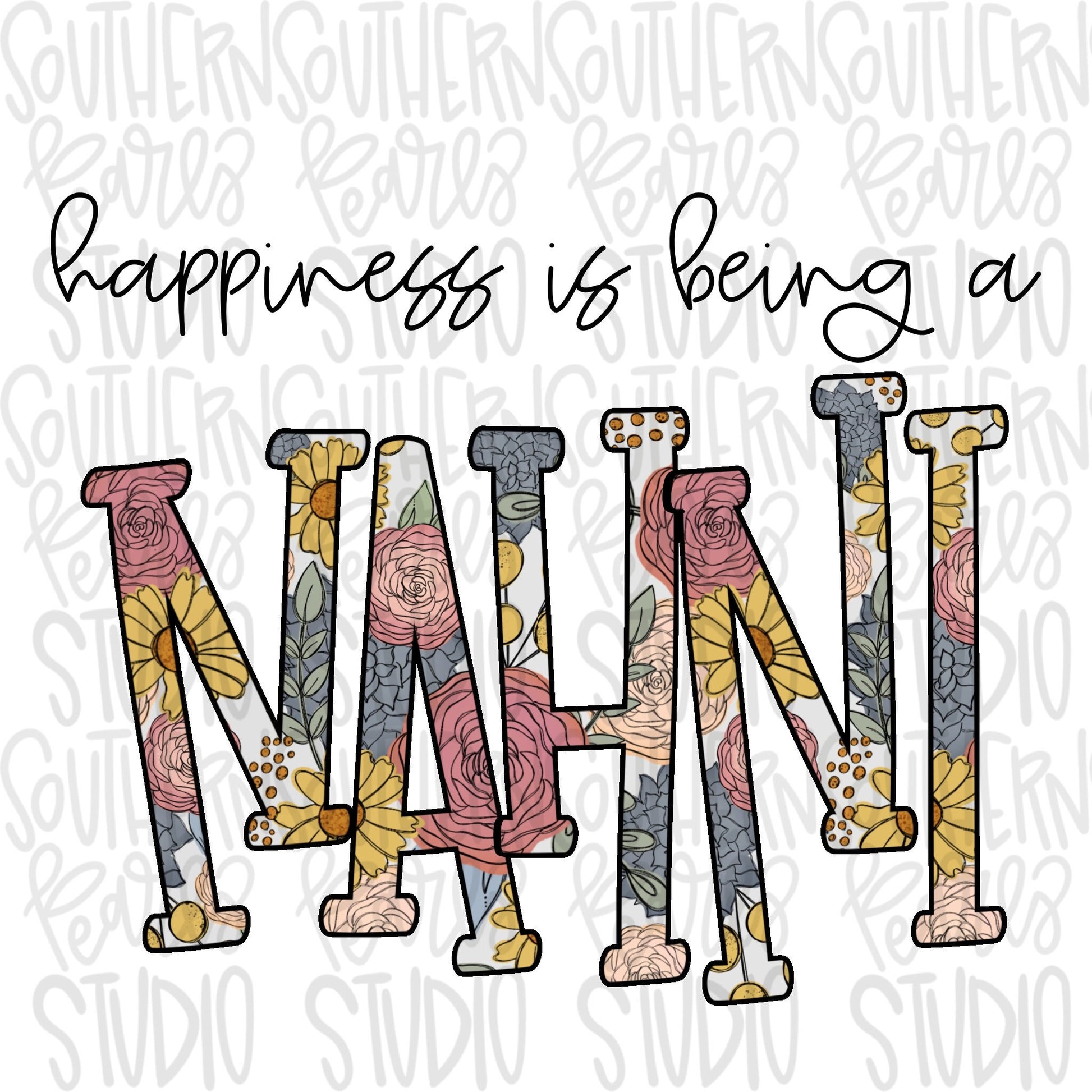 Happiness is being a NAHNI | Sublimation Design | Digital Download | Women’s, Kids Shirt PNG