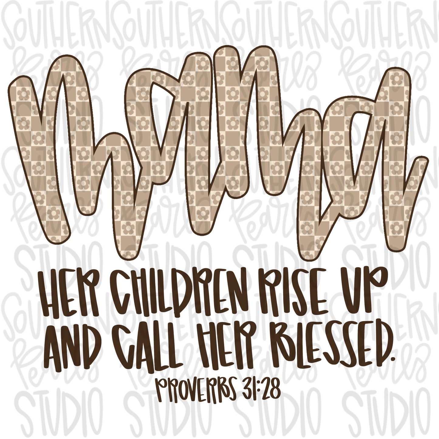 MAMA | Her children rise up and call her blessed | Sublimation Design | Digital Download | Women’s, Kids Shirt PNG