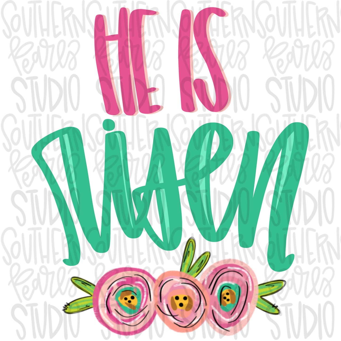 He is Risen | Sublimation Design | Digital Download | Women’s, Kids Shirt PNG