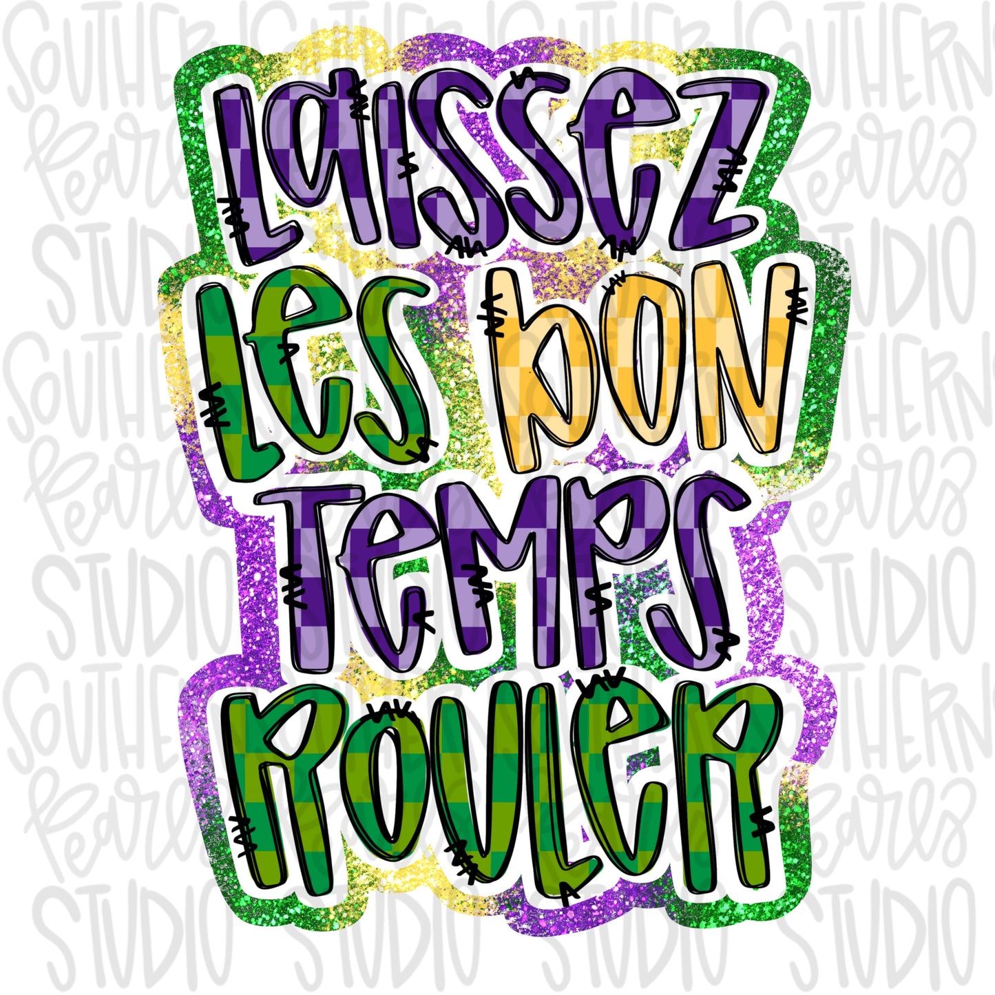 Laissez Les Bon Temps Rouler | Mardi Gras | Sublimation Design | Digital Download | Women’s, Kids Shirt PNG