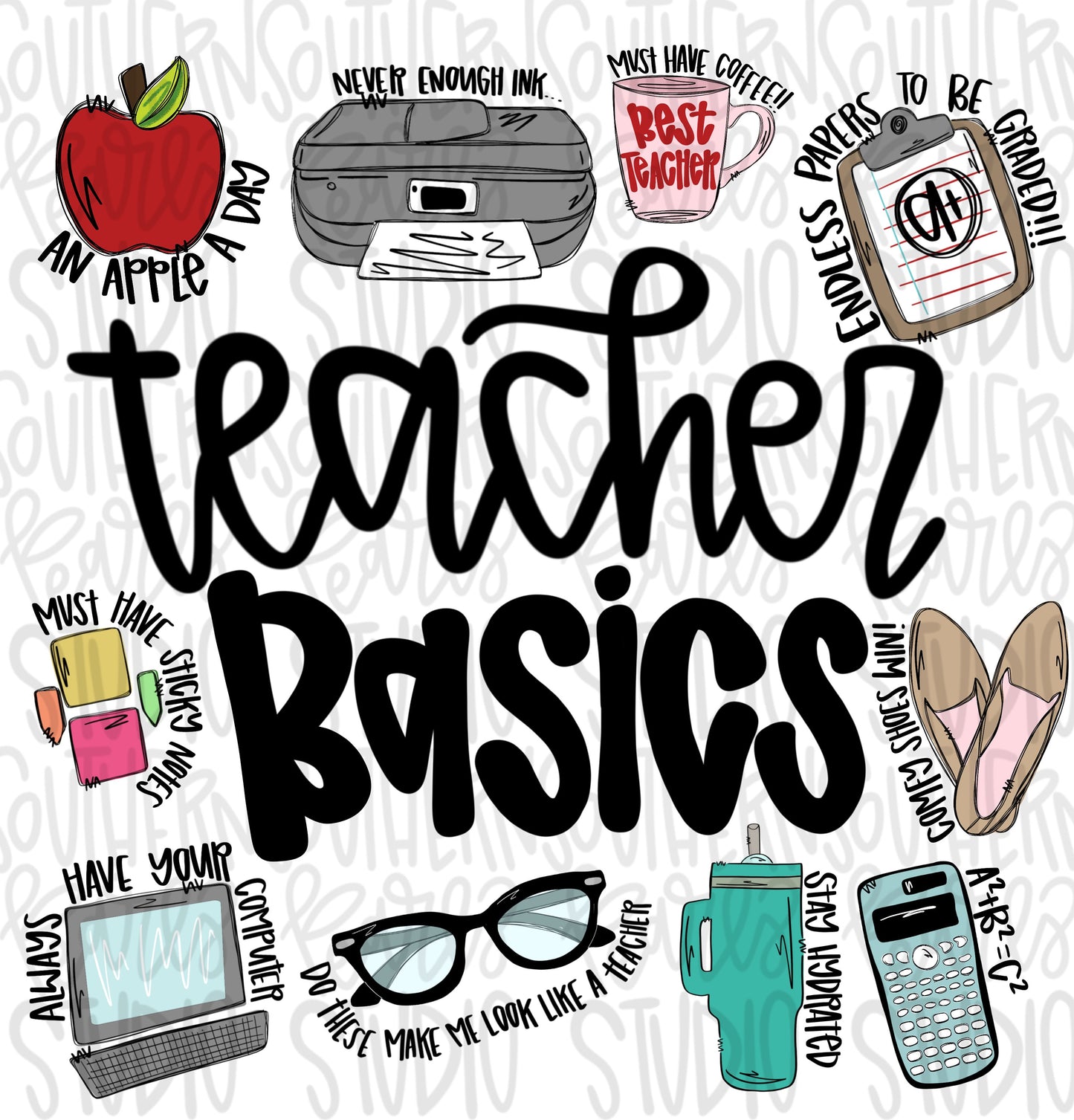 Teacher Basics | Sublimation Design | Digital Download | Women’s, Kids Shirt PNG